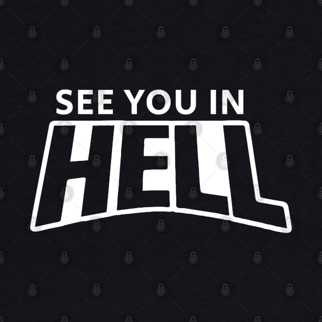 See You in Hell by dentikanys